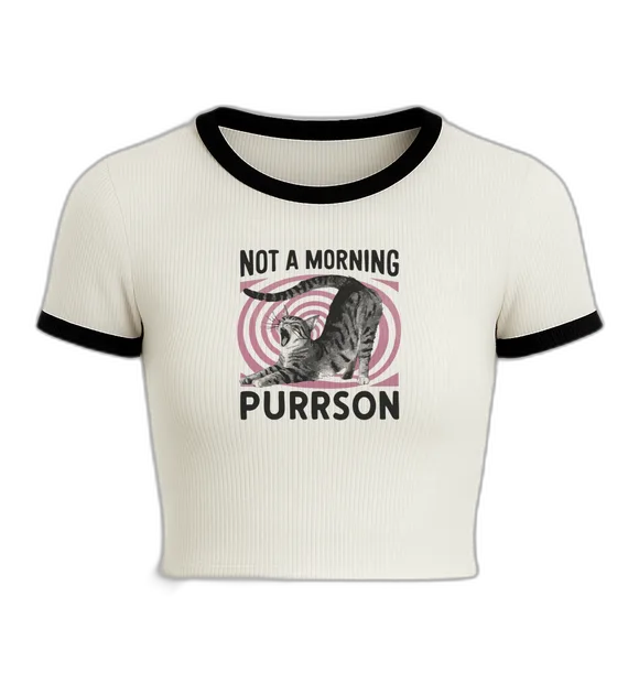 Not A Morning Purrson