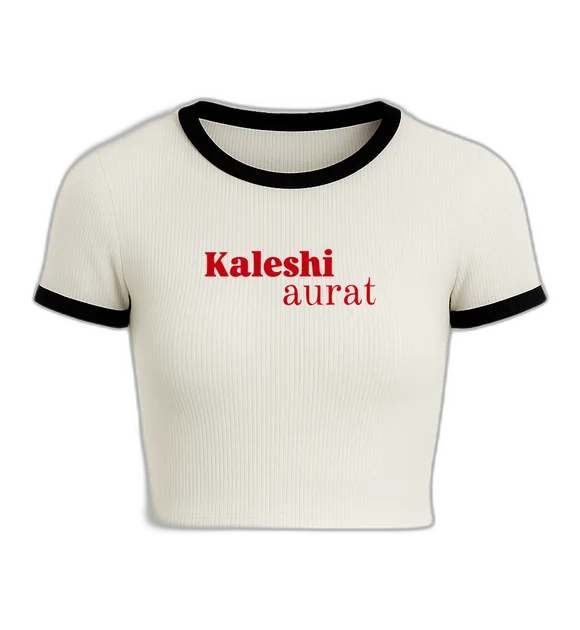 Kaleshi Aurat (Crop Tee)