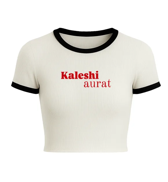 Kaleshi Aurat (Crop Tee)