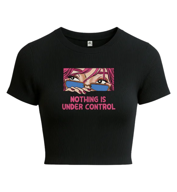 Nothing Is Under Control